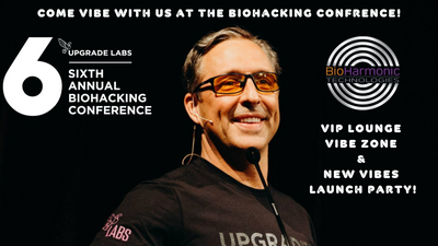 Come VIBE with us at the Biohacking Confrence!
